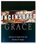 Uncensored Grace